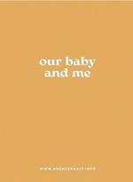 Our baby and me